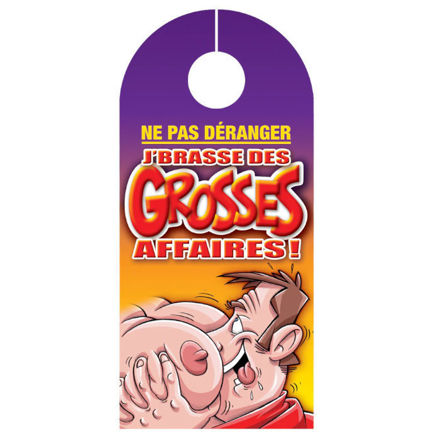 Affiche de porte ''J'Brasse des grosses affaires!''