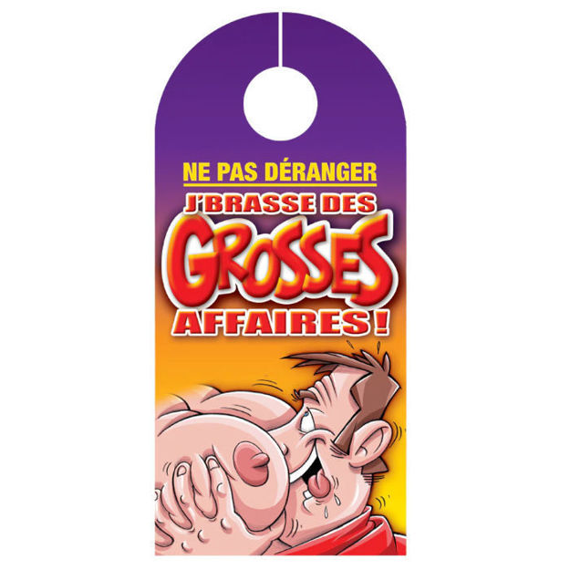 Affiche de porte ''J'Brasse des grosses affaires!''